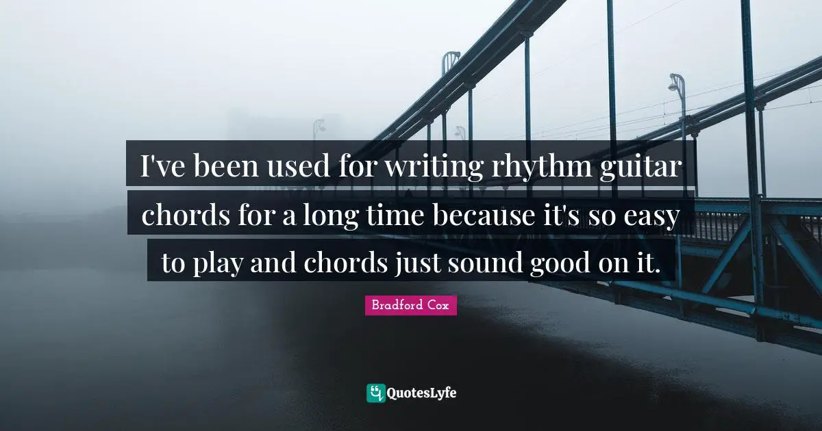 I've been used for writing rhythm guitar chords for a long time because it's so easy to play and chords just sound good on it.