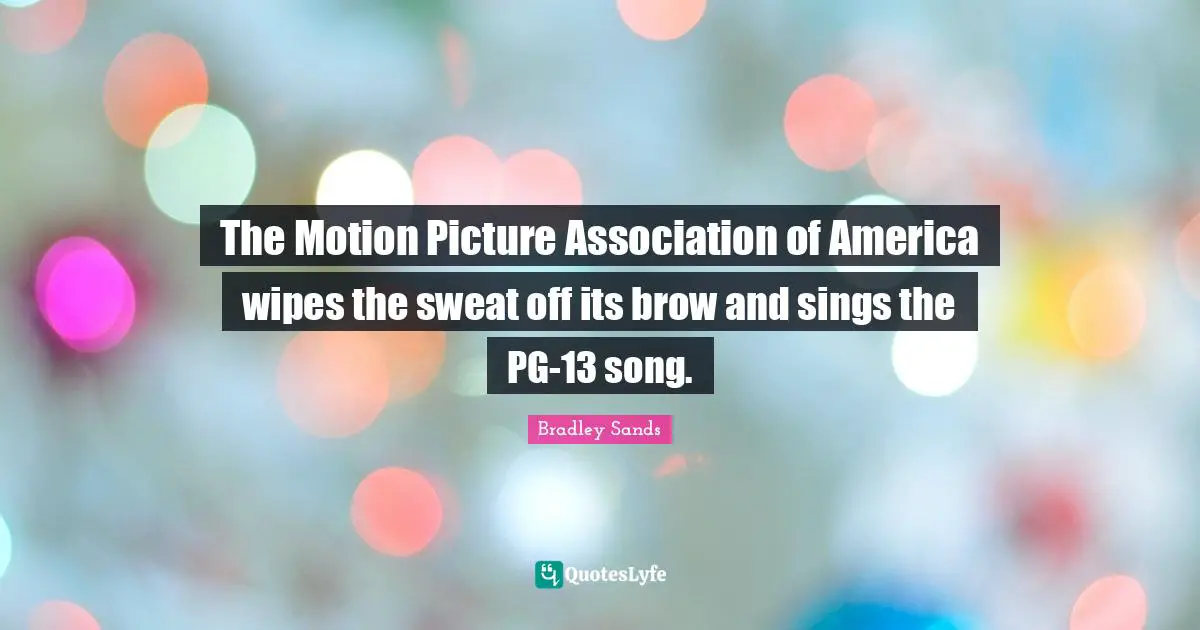 The Motion Picture Association of America wipes the sweat off its brow and sings the PG-13 song.