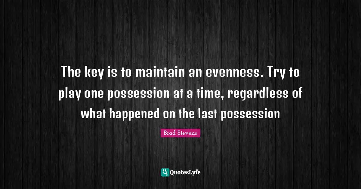 The key is to maintain an evenness. Try to play one possession at a time, regardless of what happened on the last possession