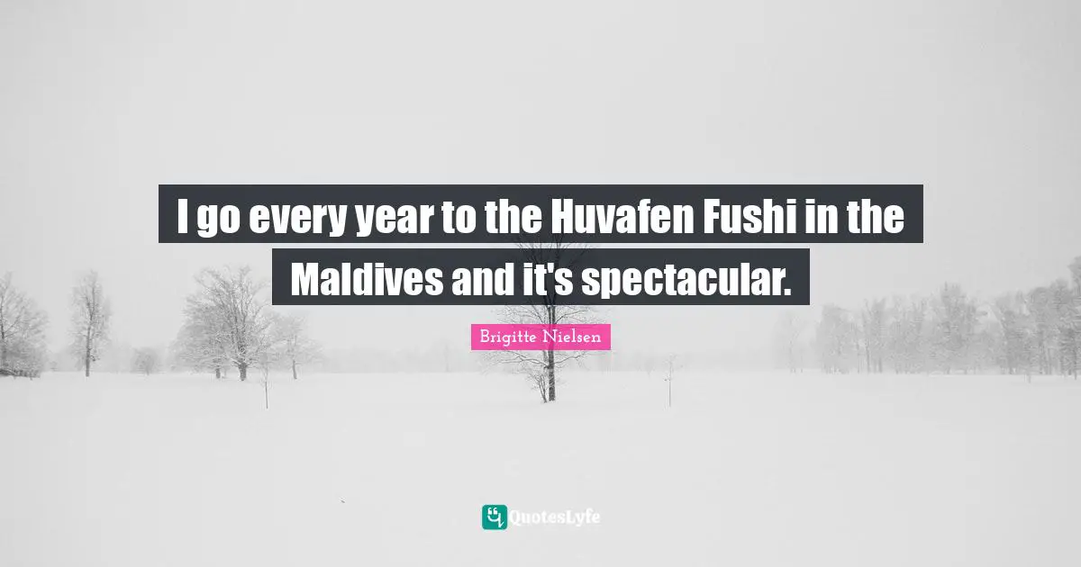 I go every year to the Huvafen Fushi in the Maldives and it's spectacular.
