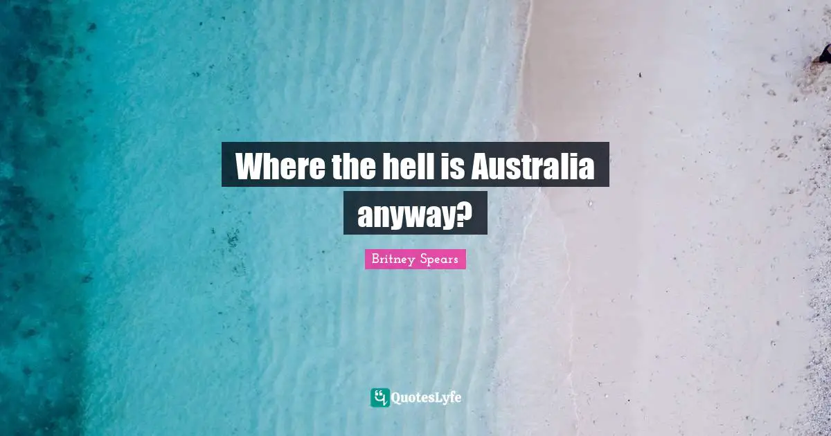 Where the hell is Australia anyway?