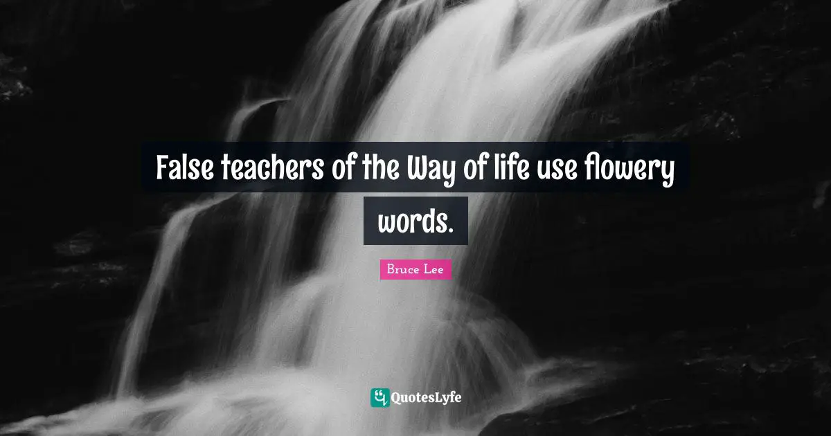 False teachers of the Way of life use flowery words.