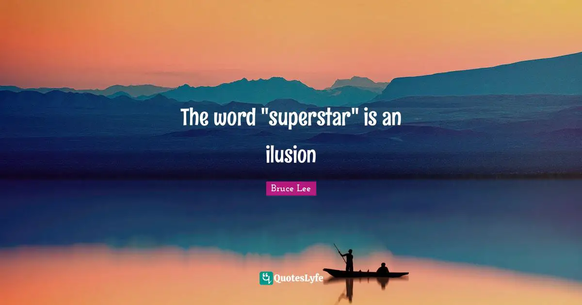 The word "superstar" is an ilusion