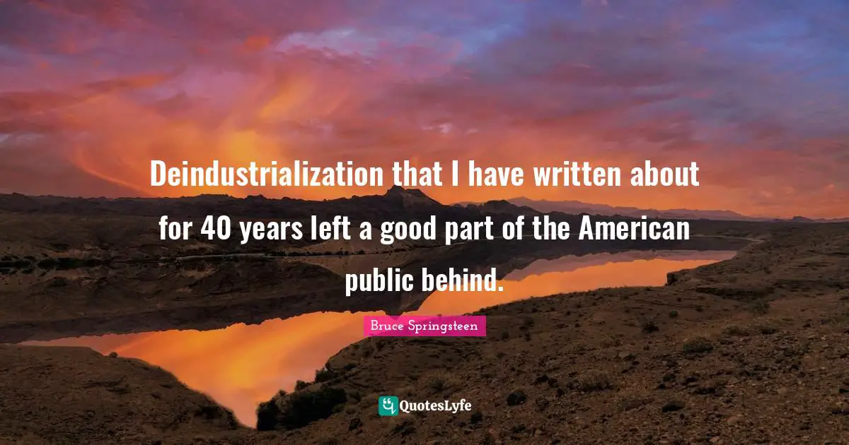 Deindustrialization that I have written about for 40 years left a good part of the American public behind.