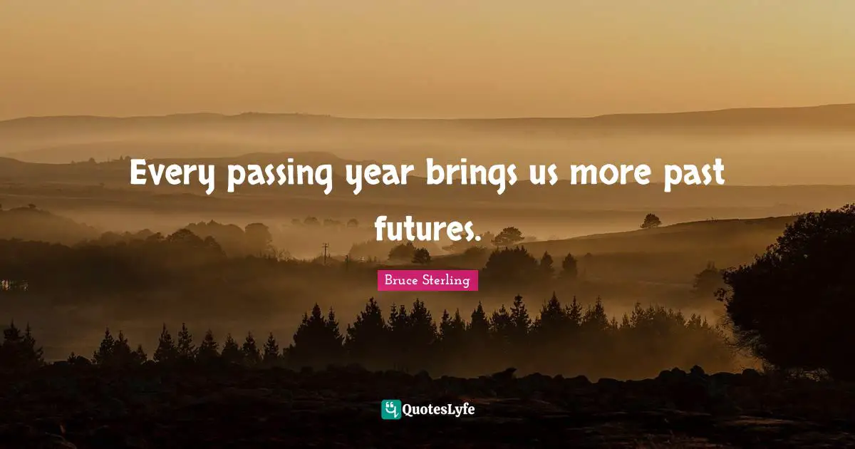 Every passing year brings us more past futures.