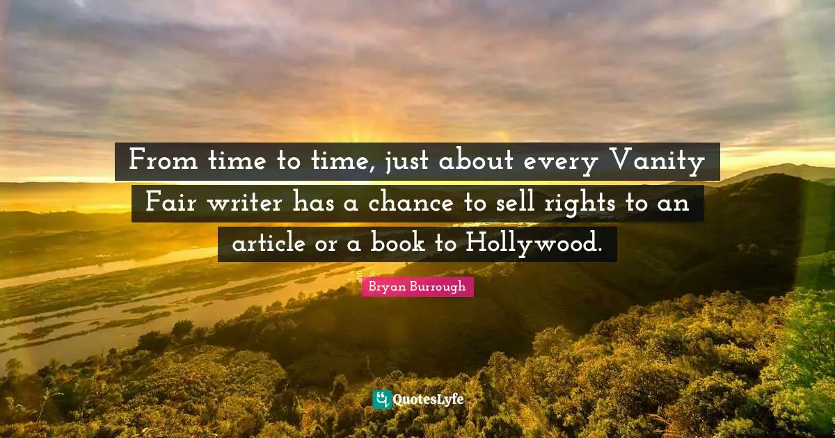 From time to time, just about every Vanity Fair writer has a chance to sell rights to an article or a book to Hollywood.