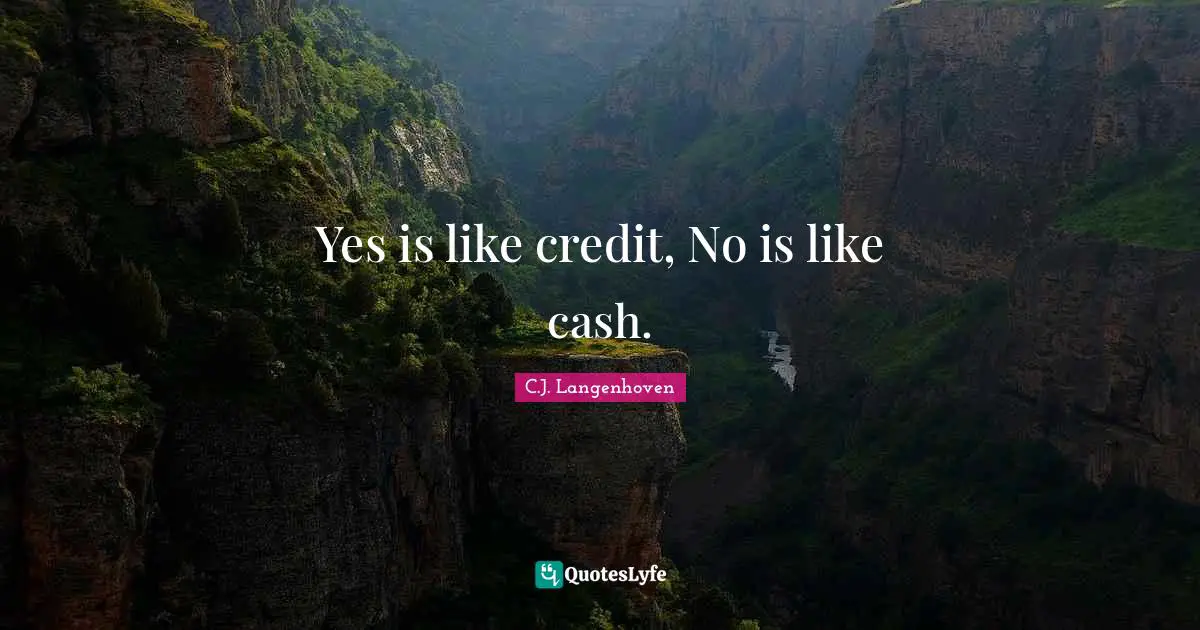 Yes is like credit, No is like cash.