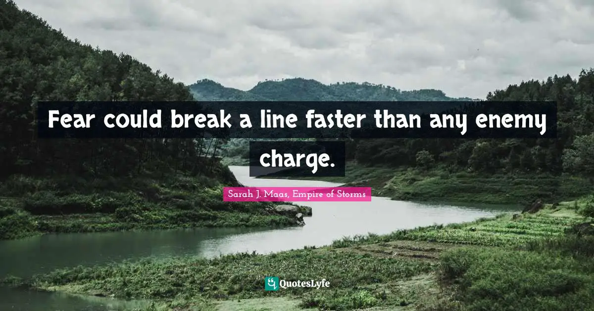 Fear could break a line faster than any enemy charge.