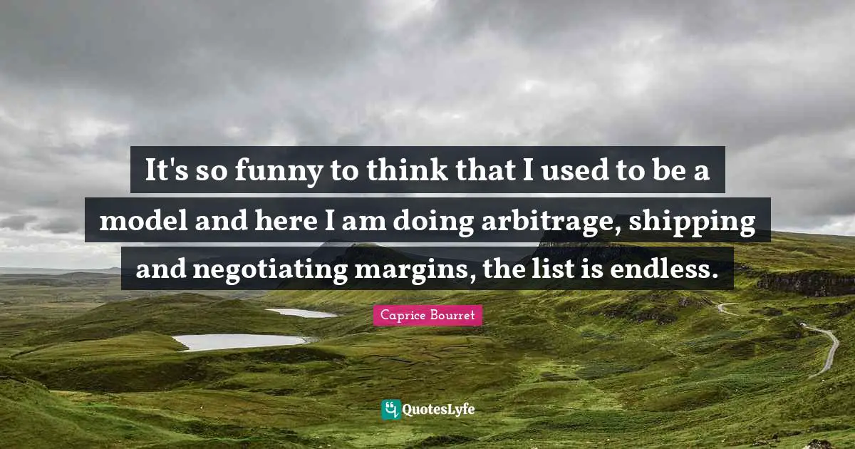 It's so funny to think that I used to be a model and here I am doing arbitrage, shipping and negotiating margins, the list is endless.