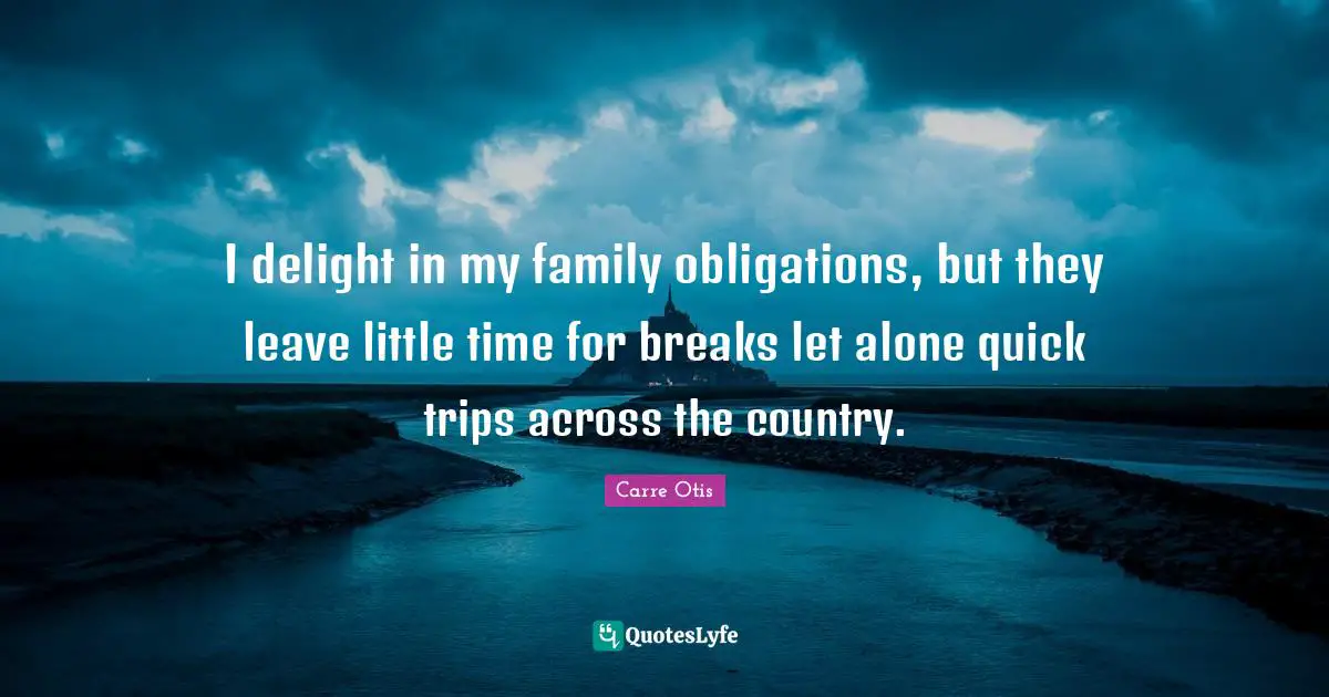 I delight in my family obligations, but they leave little time for breaks let alone quick trips across the country.