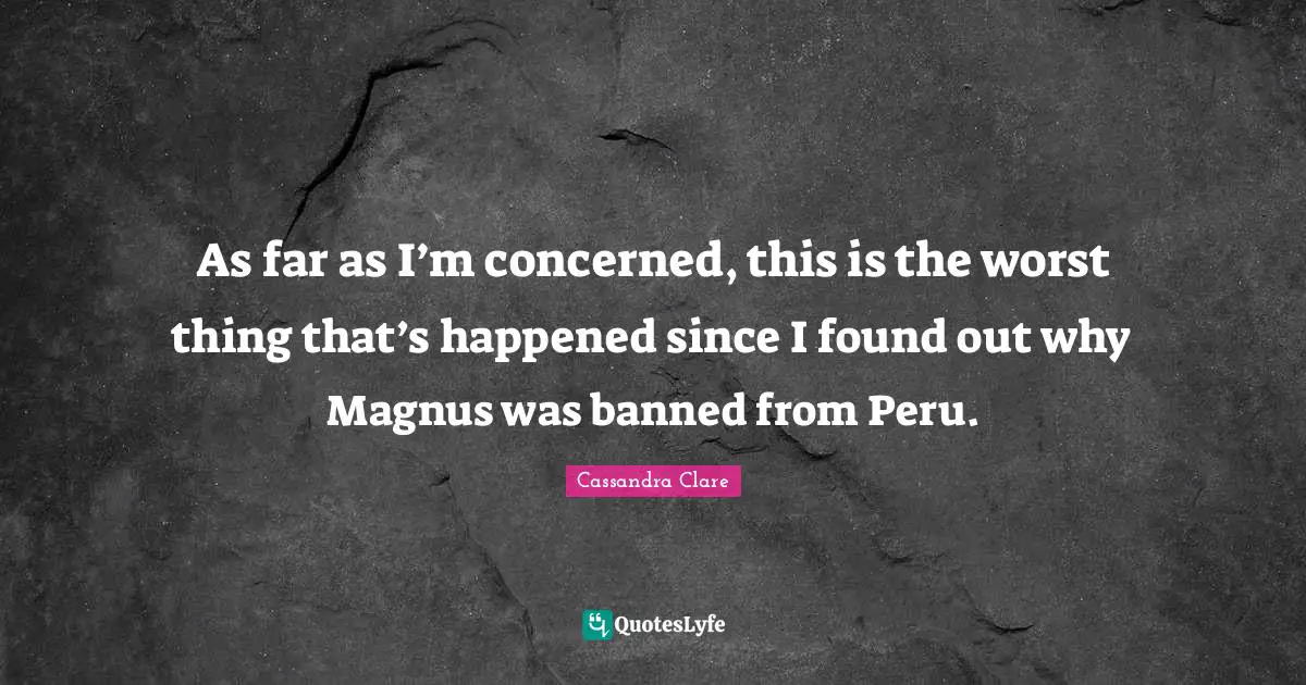 As far as I’m concerned, this is the worst thing that’s happened since I found out why Magnus was banned from Peru.