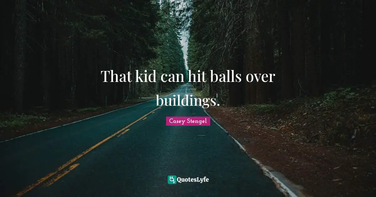 That kid can hit balls over buildings.