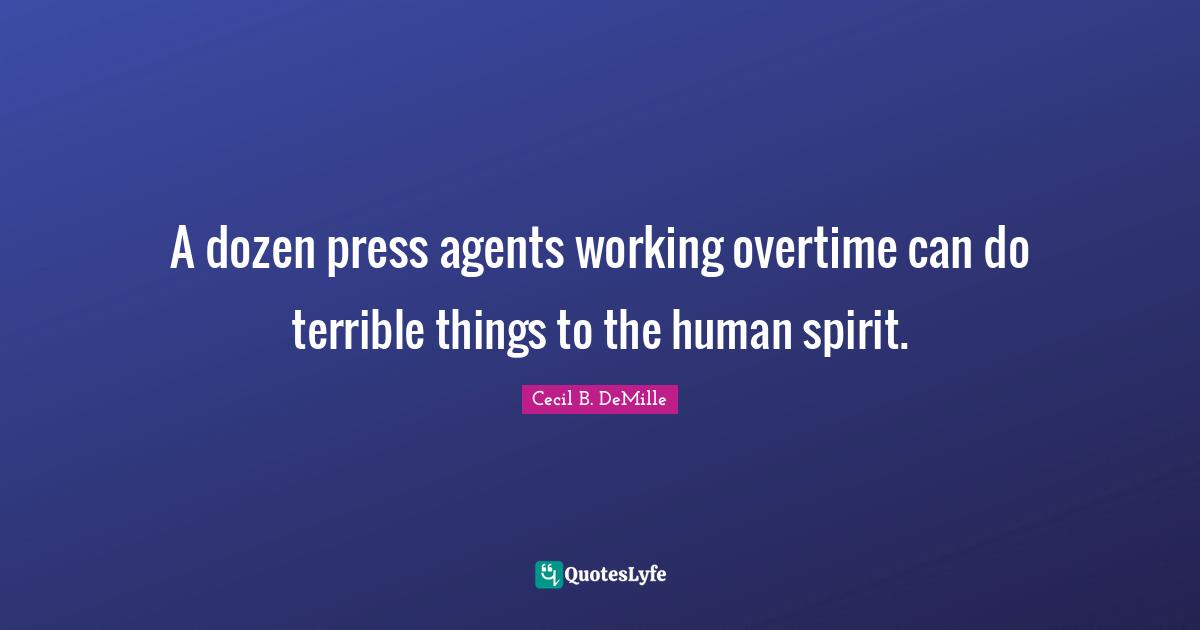 A dozen press agents working overtime can do terrible things to the hu ...