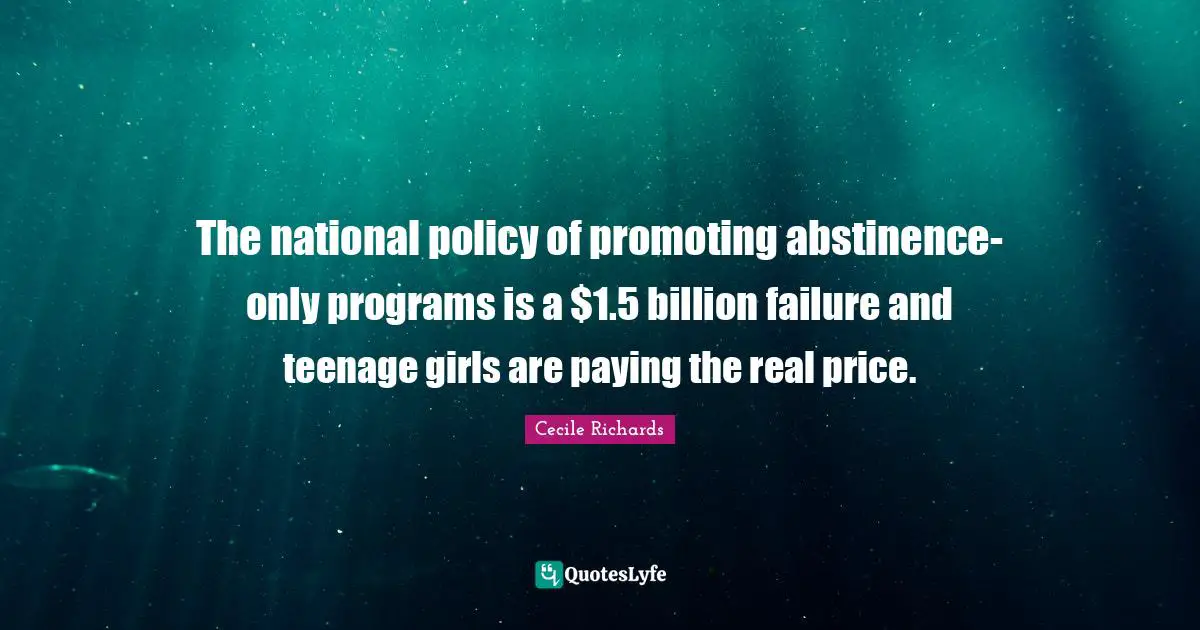 The national policy of promoting abstinence-only programs is a $1.5 billion failure and teenage girls are paying the real price.