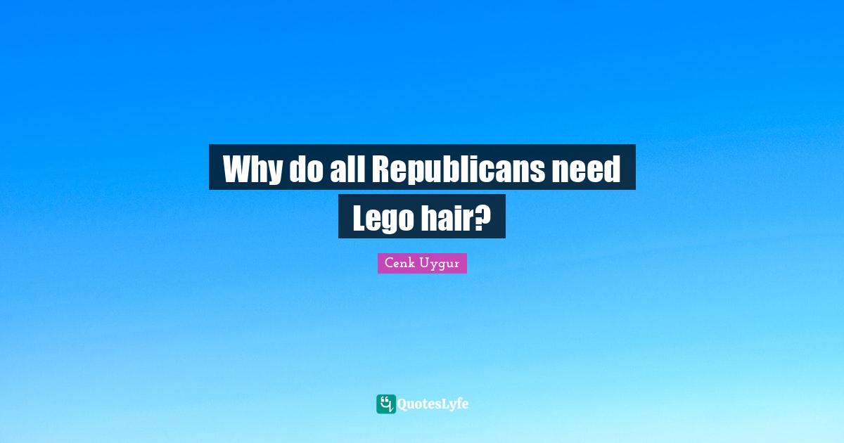 Why do all Republicans need Lego hair?