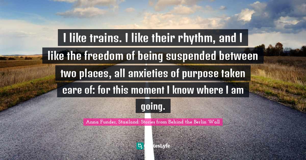 Best Anna Funder, Stasiland Stories from Behind the Berlin Wall Quotes