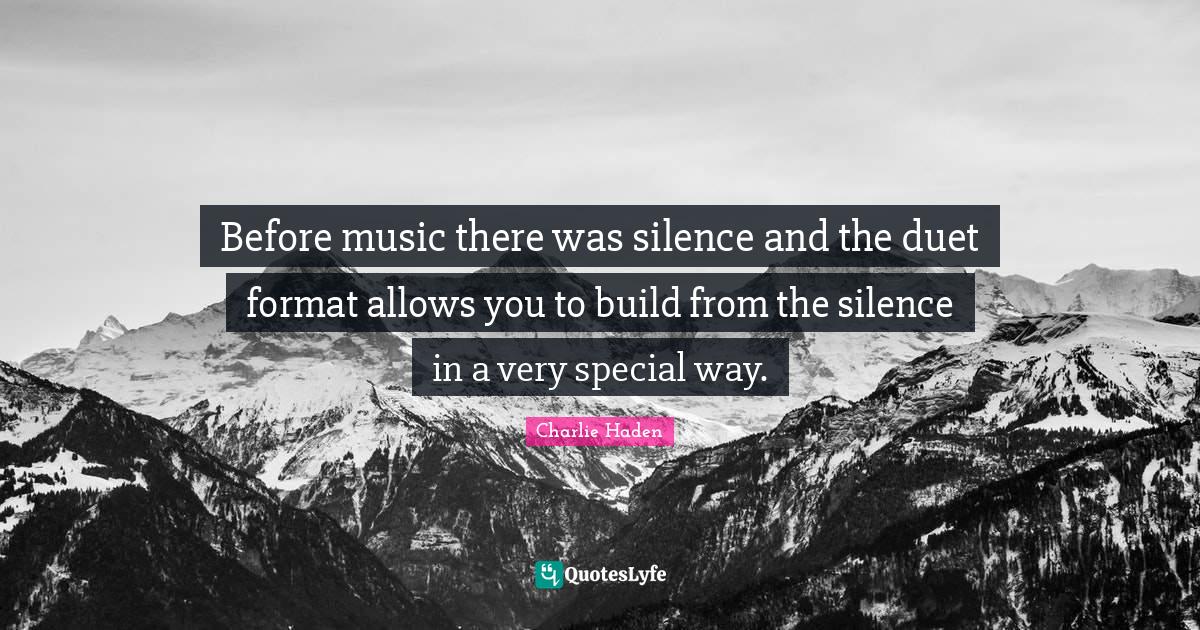 Best Duets Quotes with images to share and download for free at QuotesLyfe