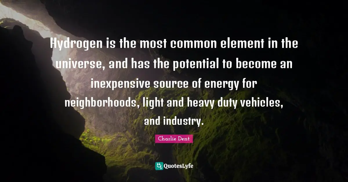Hydrogen is the most common element in the universe, and has the potential to become an inexpensive source of energy for neighborhoods, light and heavy duty vehicles, and industry.