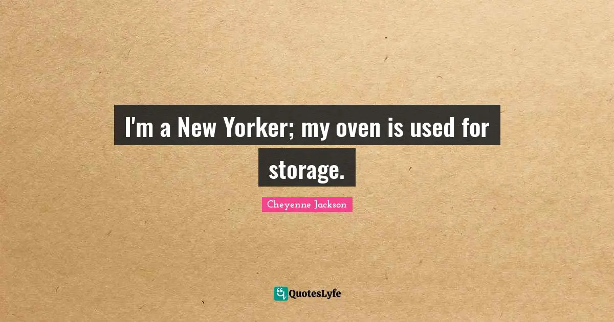 I'm a New Yorker; my oven is used for storage.