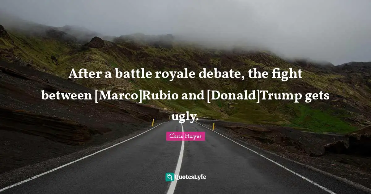 After a battle royale debate, the fight between [Marco]Rubio and [Donald]Trump gets ugly.