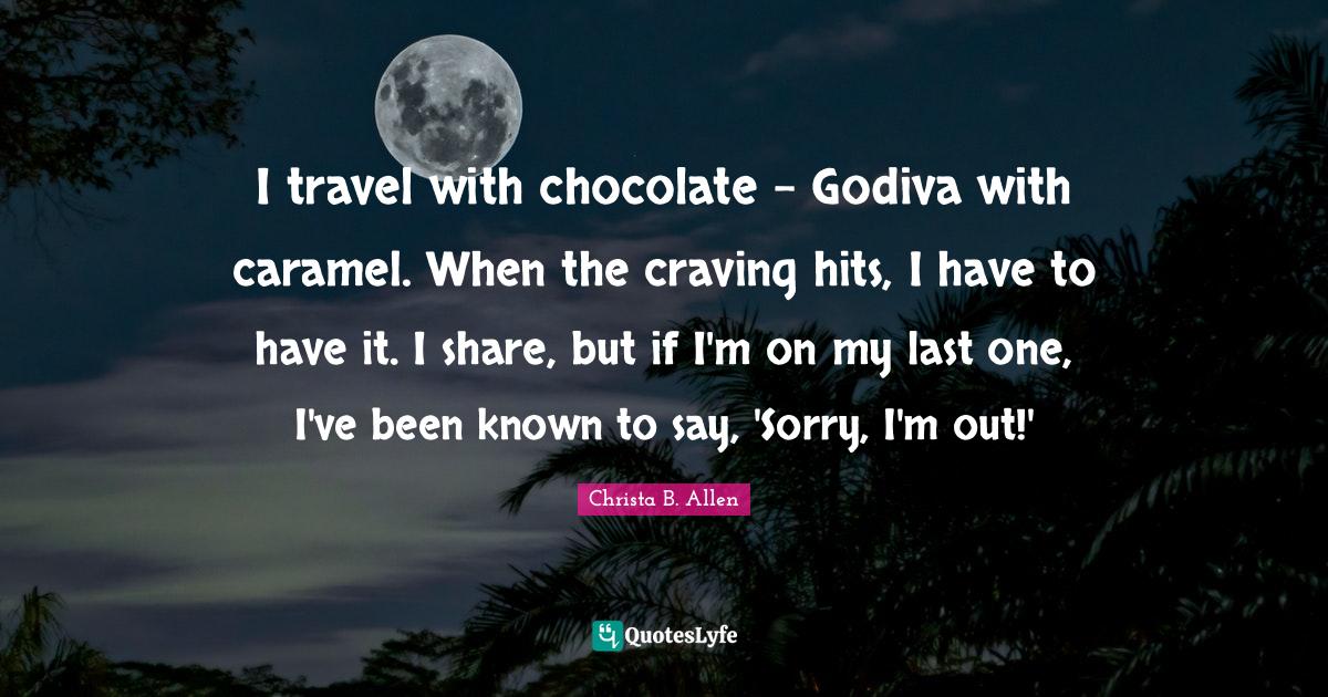 Best Caramel Quotes with images to share and download for free at