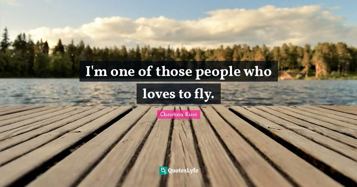 I'm one of those people who loves to fly.