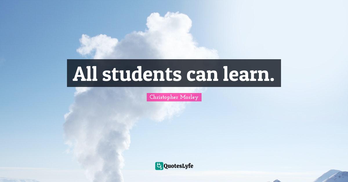 All students can learn.