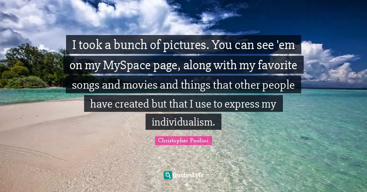 I took a bunch of pictures. You can see 'em on my MySpace page, along with my favorite songs and movies and things that other people have created but that I use to express my individualism.