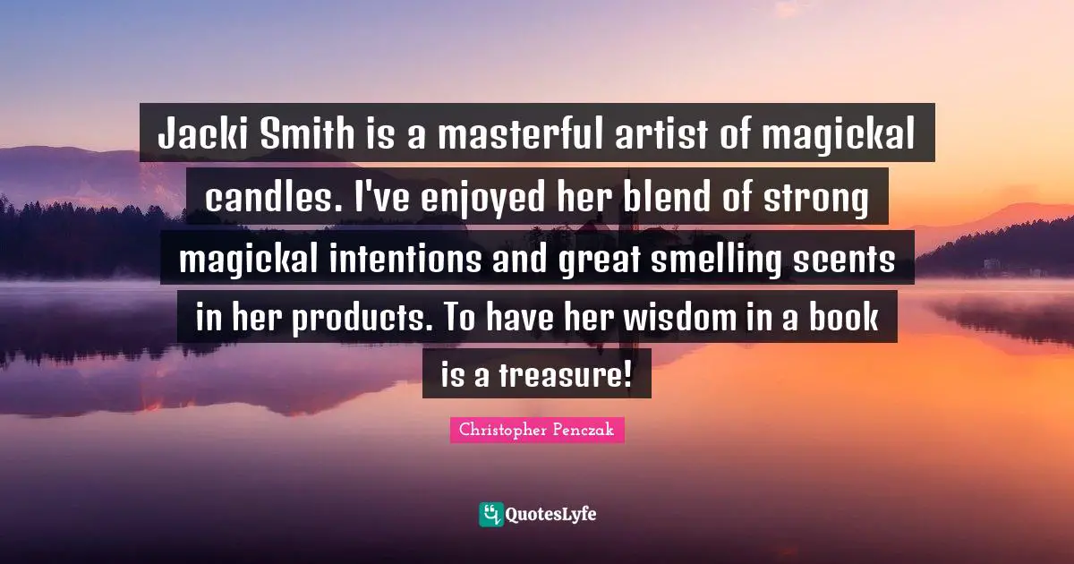 Jacki Smith is a masterful artist of magickal candles. I've enjoyed her blend of strong magickal intentions and great smelling scents in her products. To have her wisdom in a book is a treasure!