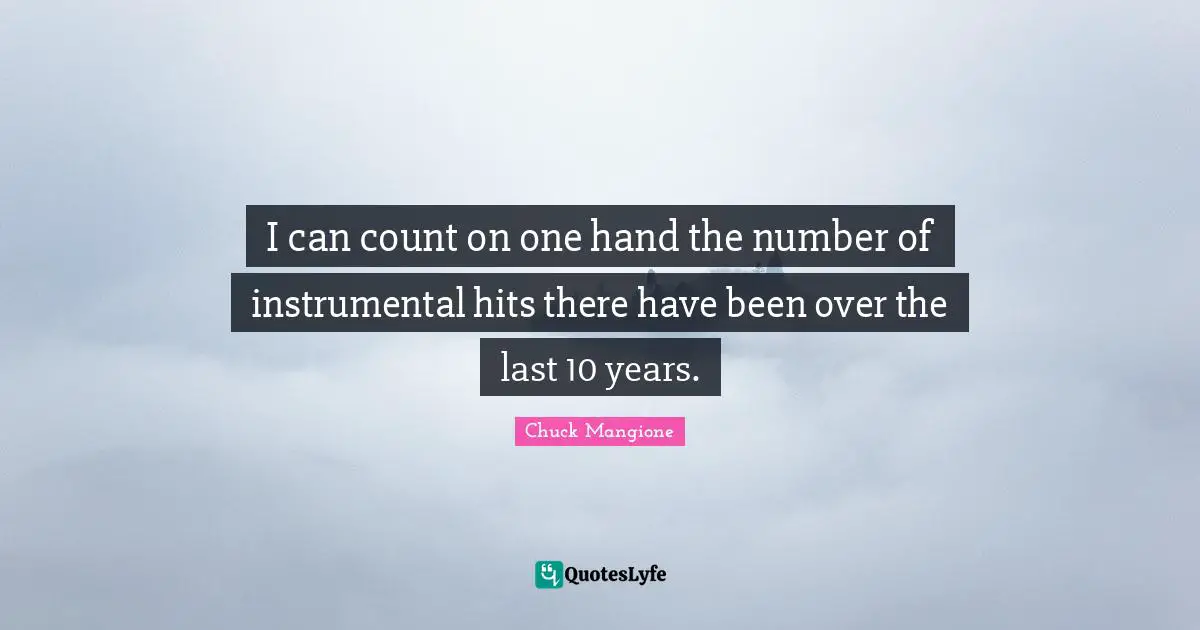 I can count on one hand the number of instrumental hits there have been over the last 10 years.