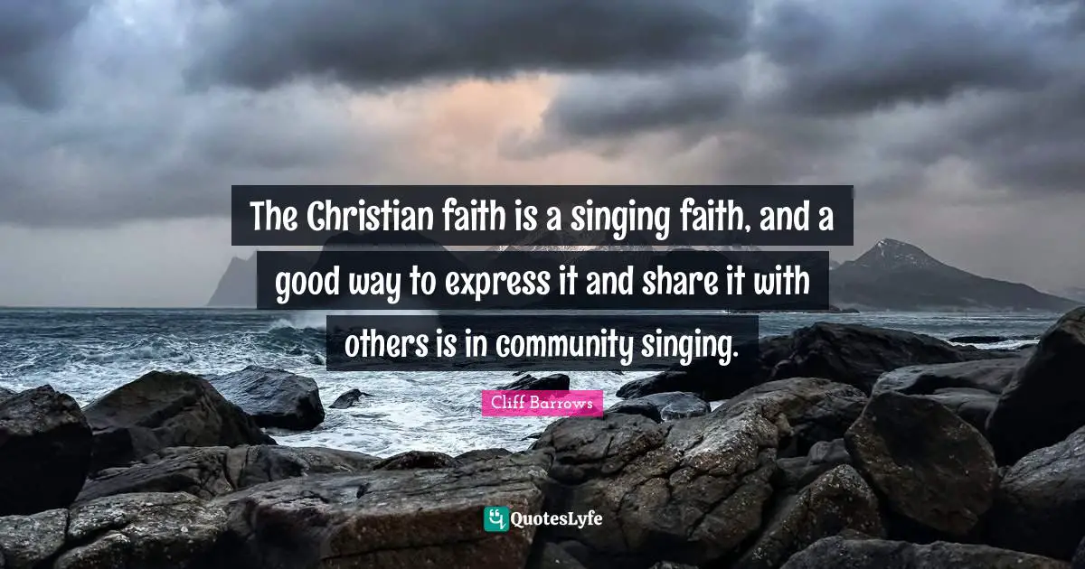 The Christian faith is a singing faith, and a good way to express it and share it with others is in community singing.