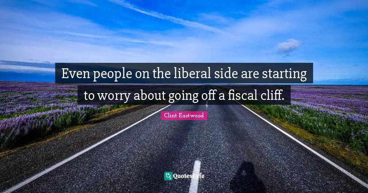 Even people on the liberal side are starting to worry about going off a fiscal cliff.