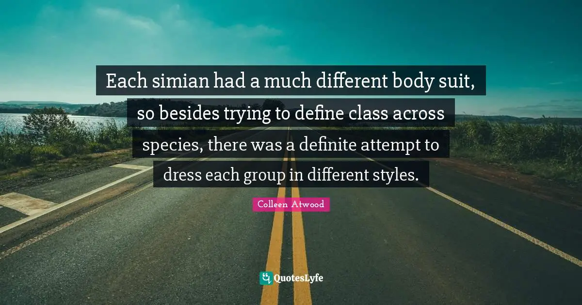 Each simian had a much different body suit, so besides trying to define class across species, there was a definite attempt to dress each group in different styles.