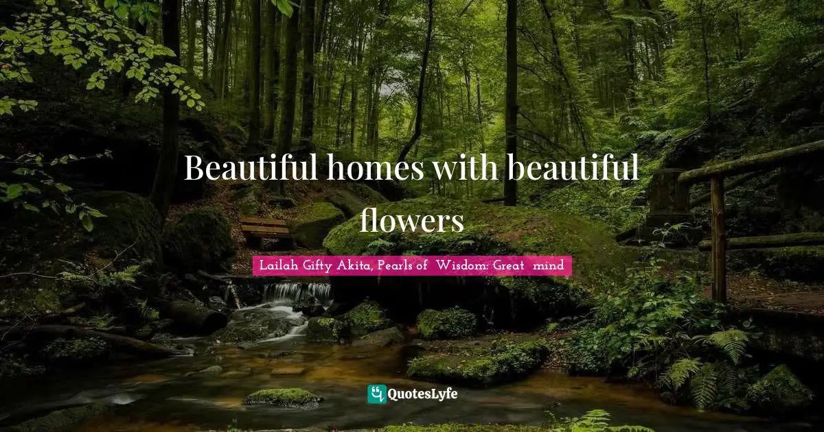 Beautiful homes with beautiful flowers