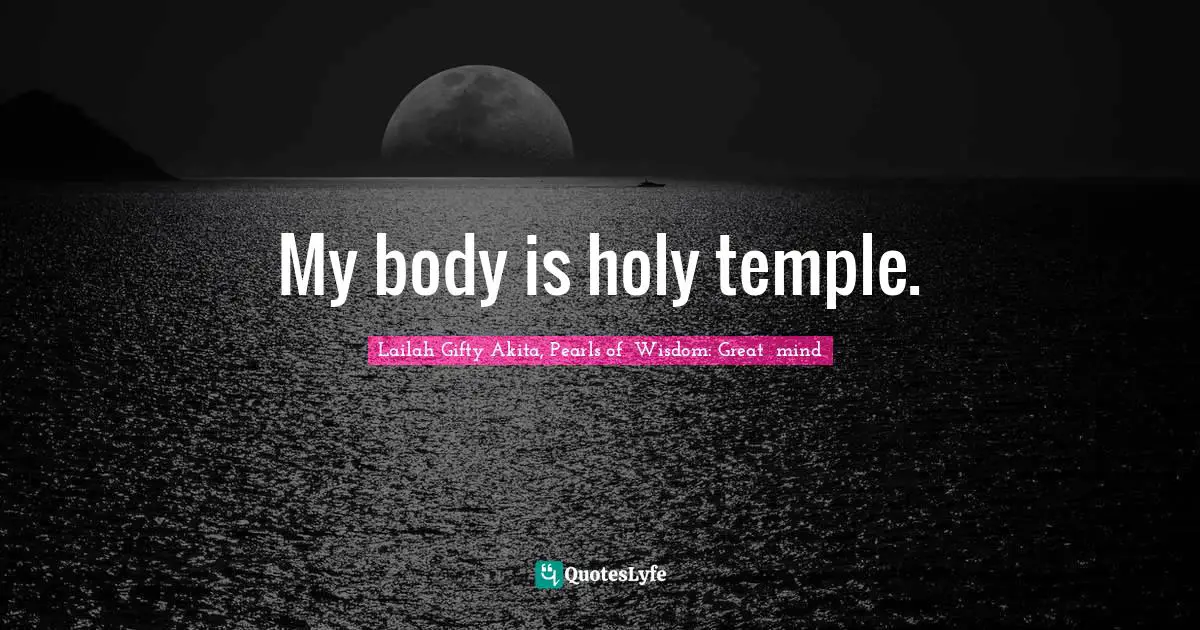 My body is holy temple.