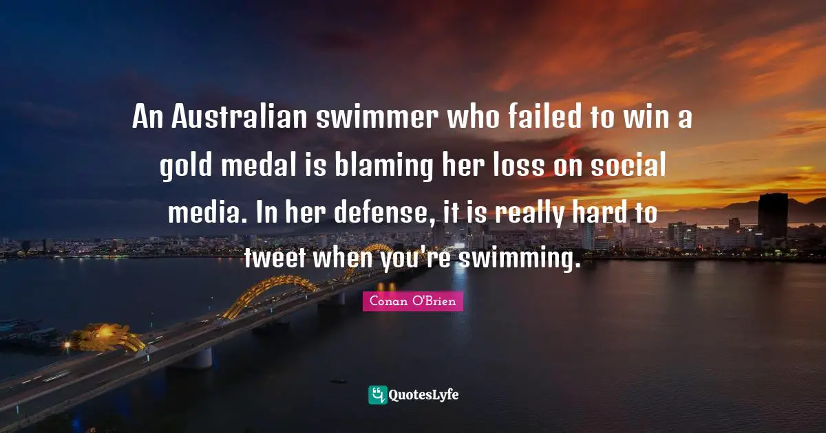 An Australian swimmer who failed to win a gold medal is blaming her loss on social media. In her defense, it is really hard to tweet when you're swimming.