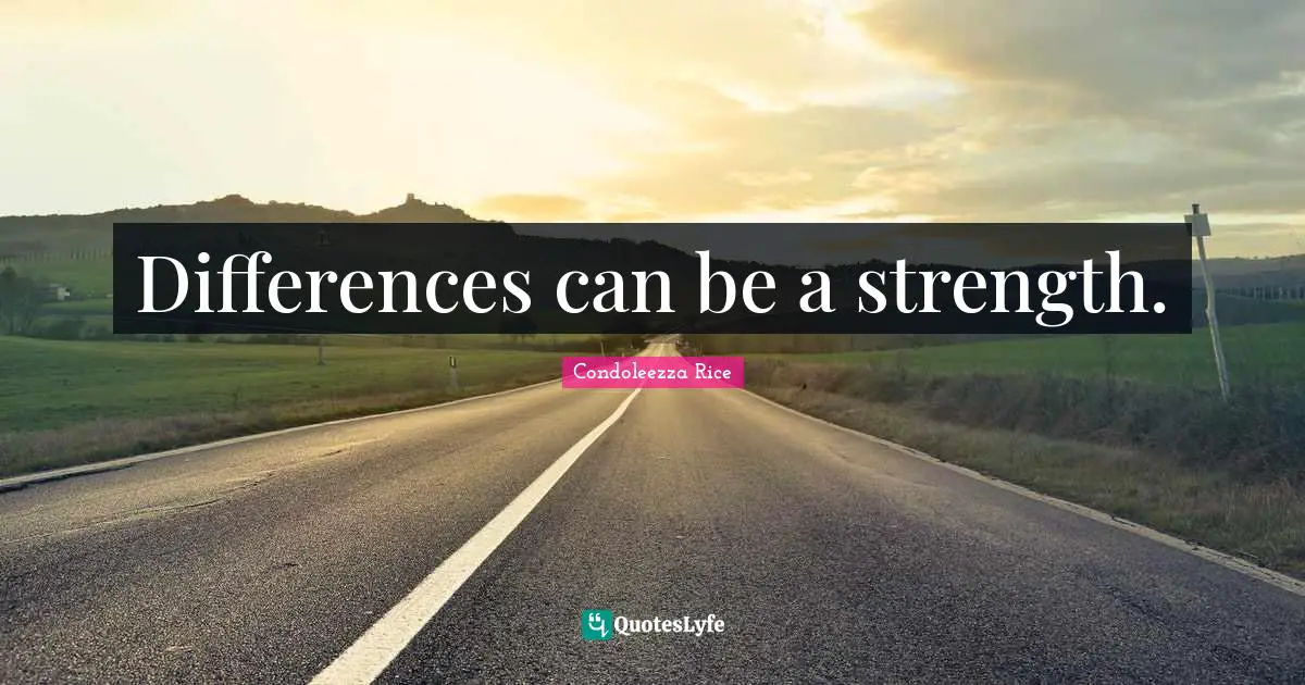 African American Quotes: "Differences can be a strength."