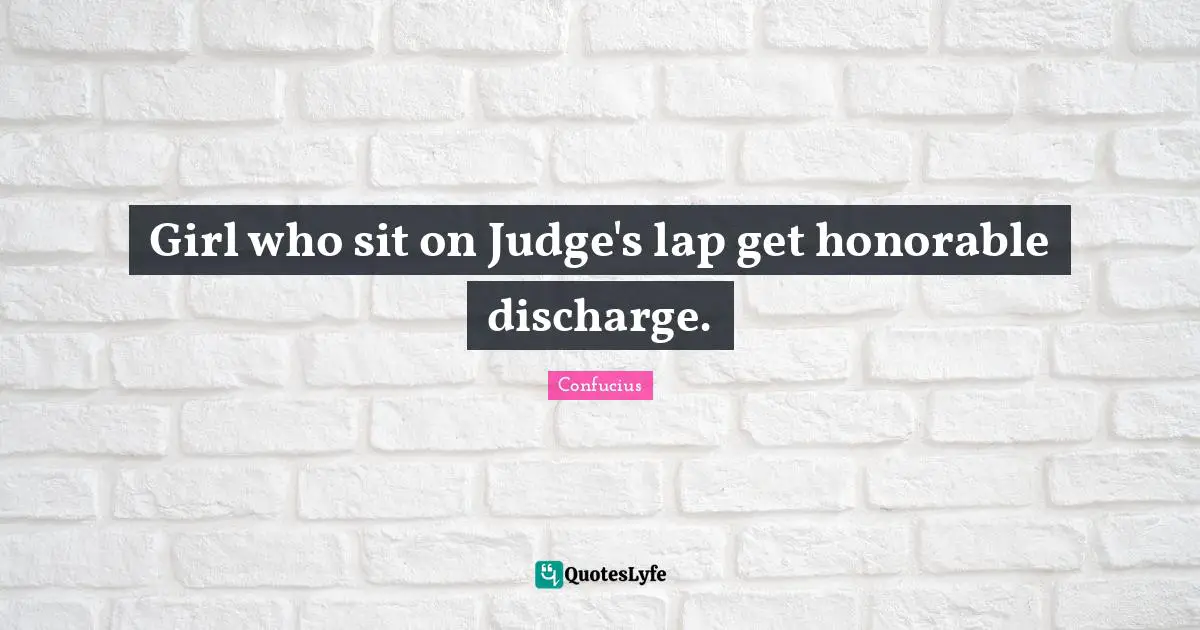Girl who sit on Judge's lap get honorable discharge.