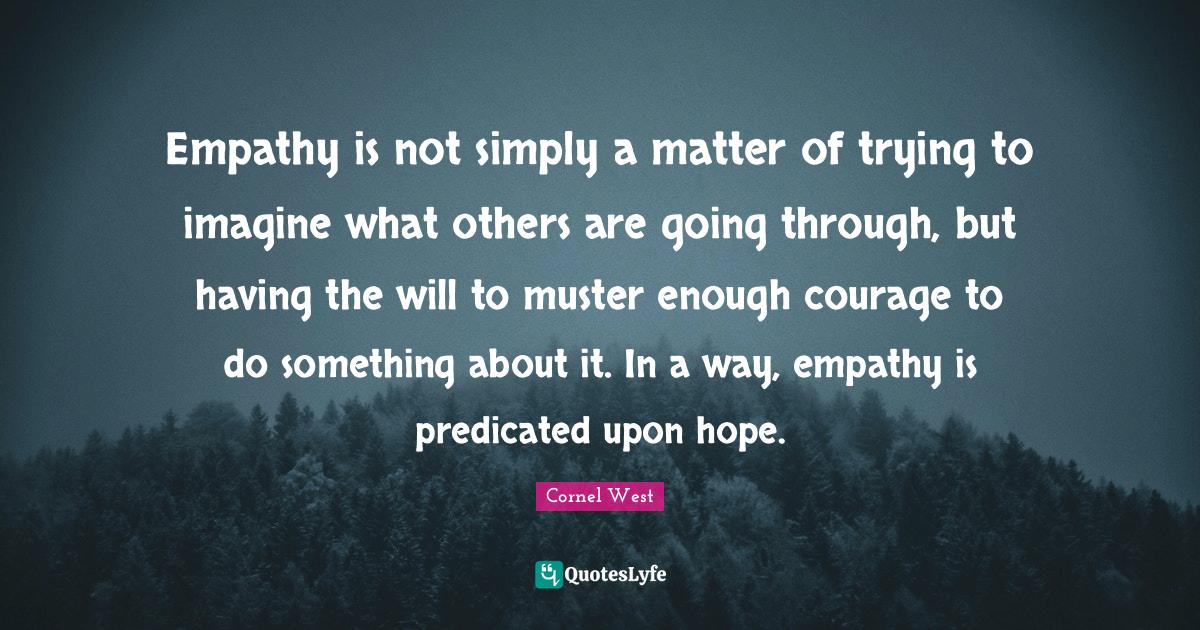 Empathy is not simply a matter of trying to imagine what others are go