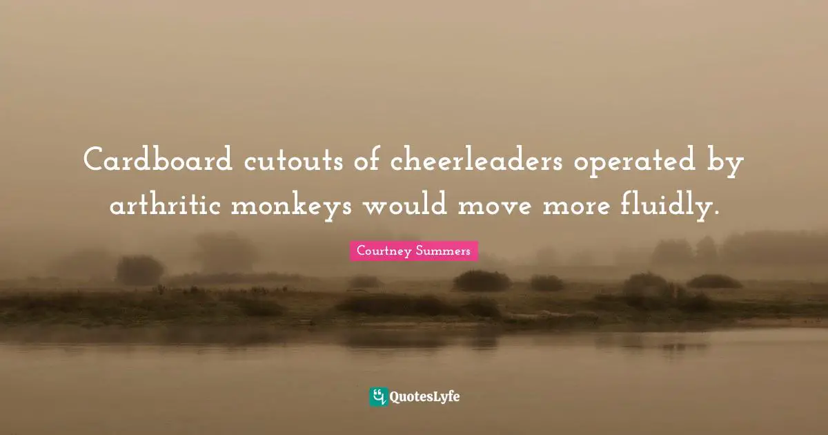 Cardboard cutouts of cheerleaders operated by arthritic monkeys would move more fluidly.