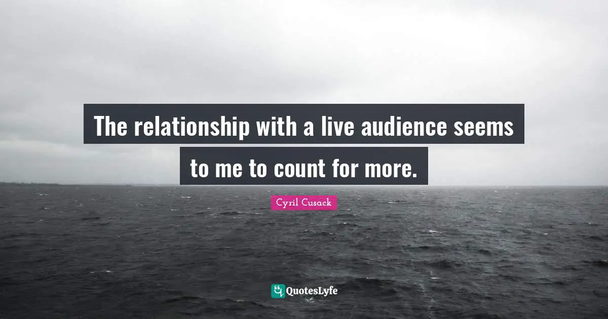 The relationship with a live audience seems to me to count for more.