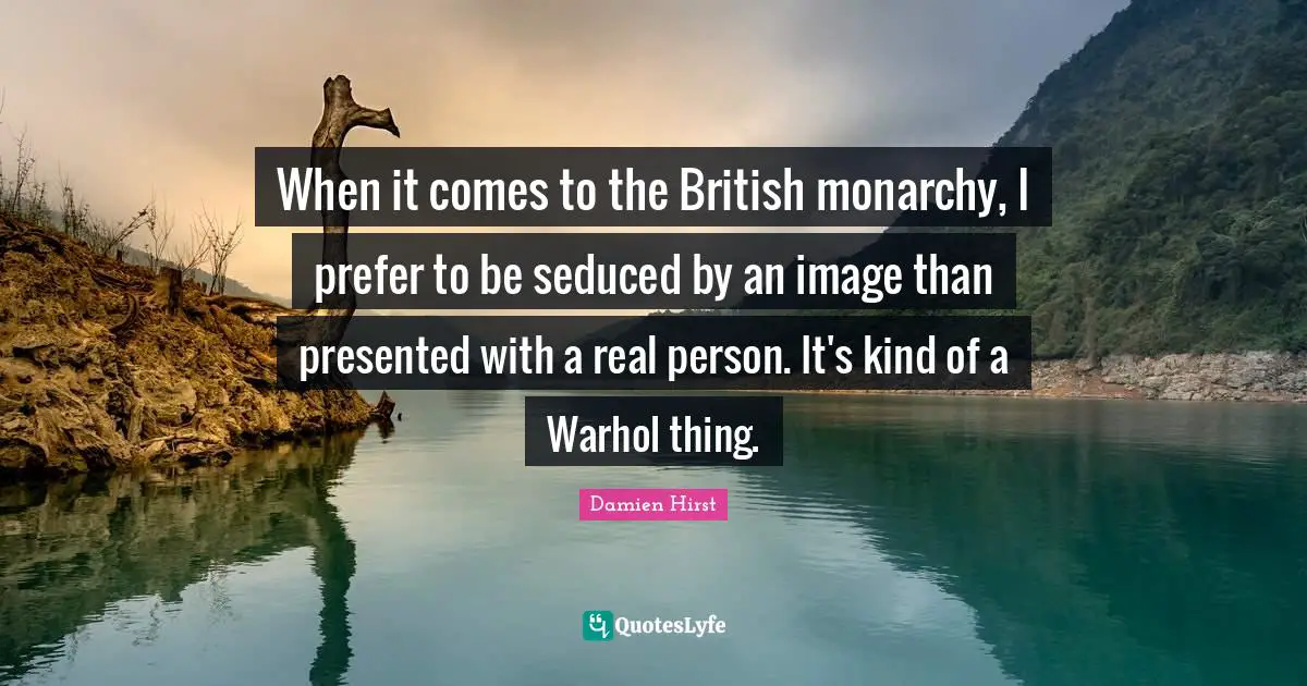 When it comes to the British monarchy, I prefer to be seduced by an image than presented with a real person. It's kind of a Warhol thing.