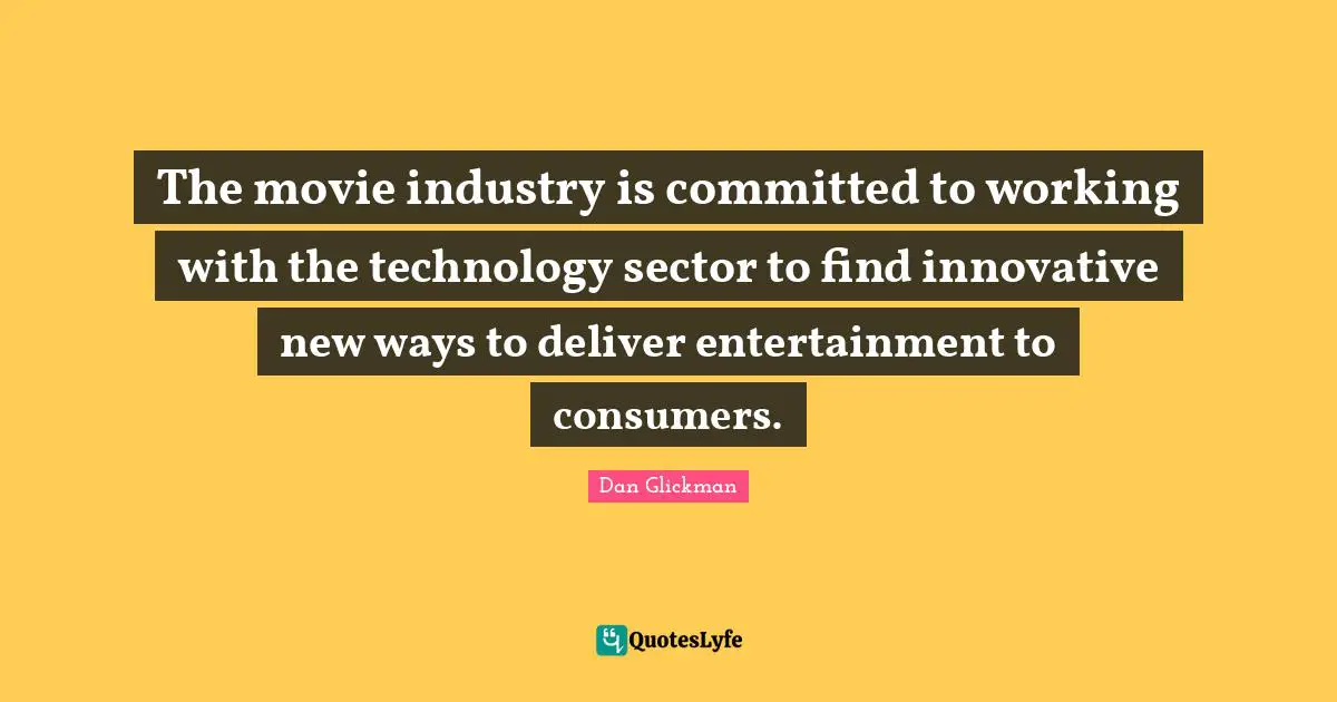 The movie industry is committed to working with the technology sector to find innovative new ways to deliver entertainment to consumers.