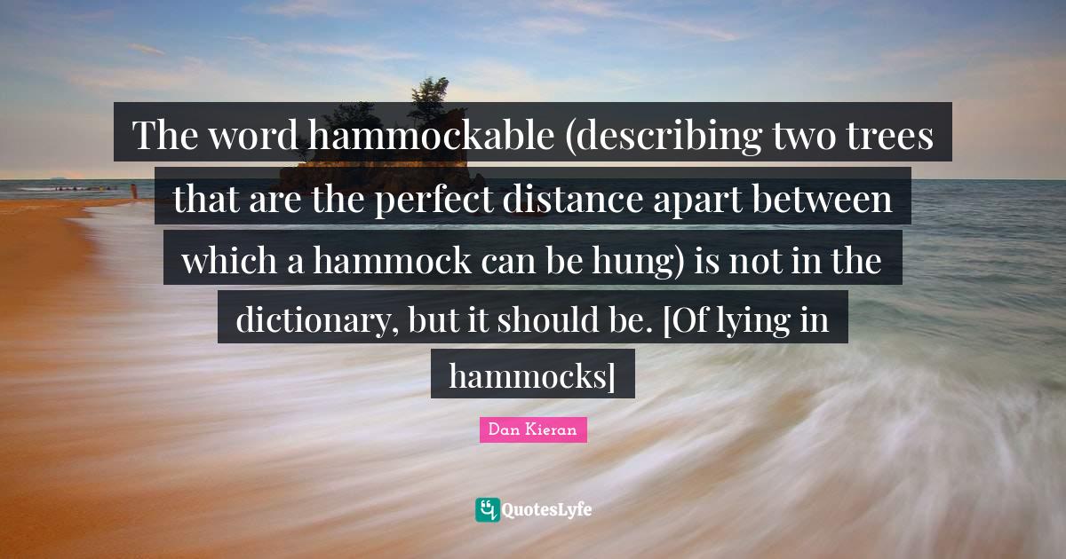 The word hammockable (describing two trees that are the perfect distan