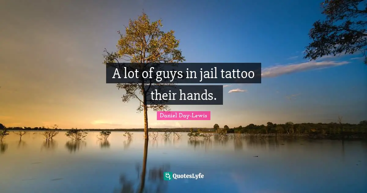 A lot of guys in jail tattoo their hands.