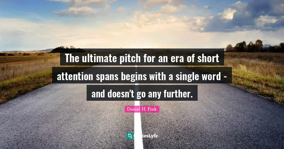 The ultimate pitch for an era of short attention spans begins with a single word - and doesn't go any further.