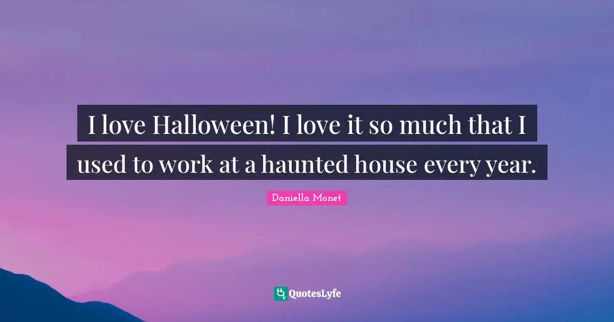 I love Halloween! I love it so much that I used to work at a haunted house every year.