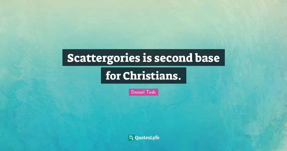Scattergories is second base for Christians.