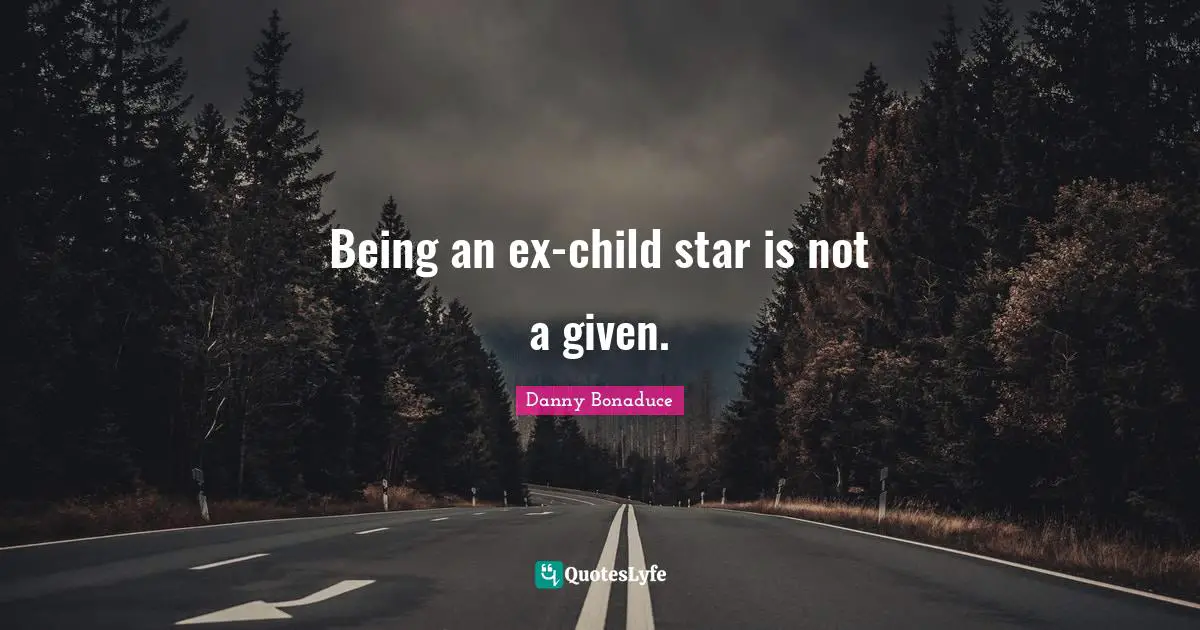 Being an ex-child star is not a given.