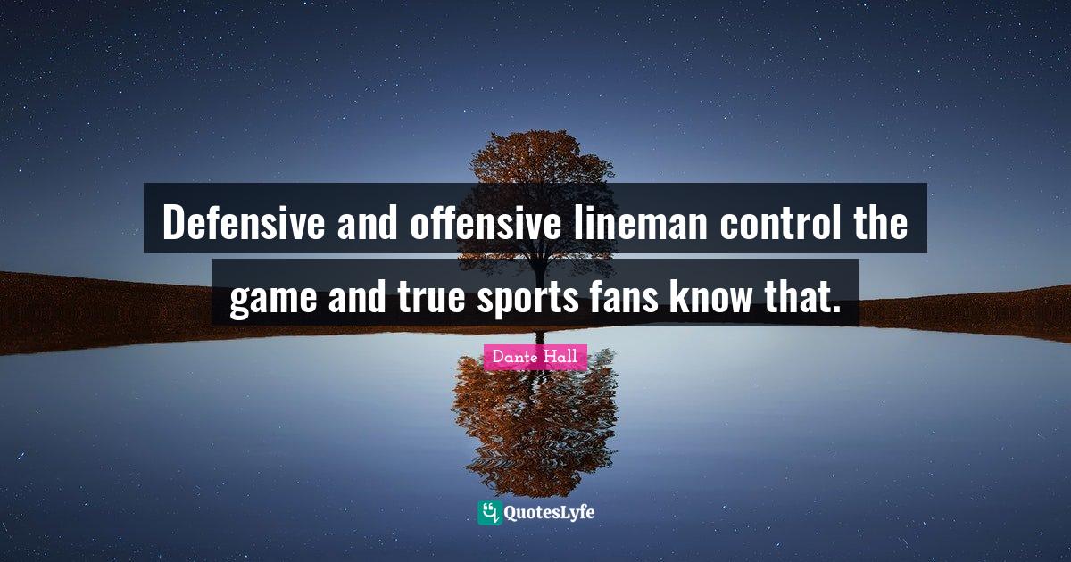 Best Lineman Quotes with images to share and download for free at